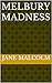 Melbury Madness by Jane Malcolm