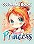 Princess Coloring Book: [Ne...