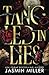 Tangled In Lies (Tangled & Torn #1)