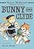 Bunny and Clyde: (A Funny E...