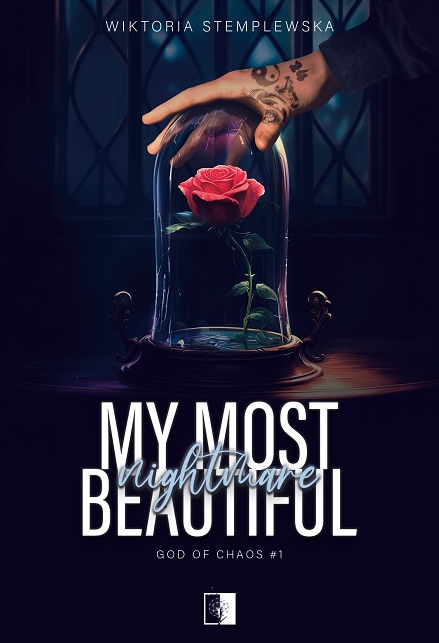 My Most Beautiful Nightmare (God Of Chaos, #1)