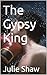 The Gypsy King