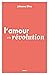 L'amour et la révolution