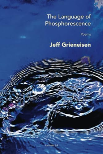The Language of Phosphorescence (Paperback)