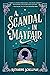 A Scandal in Mayfair (Lily Adler Mystery, #5)