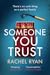 Someone You Trust