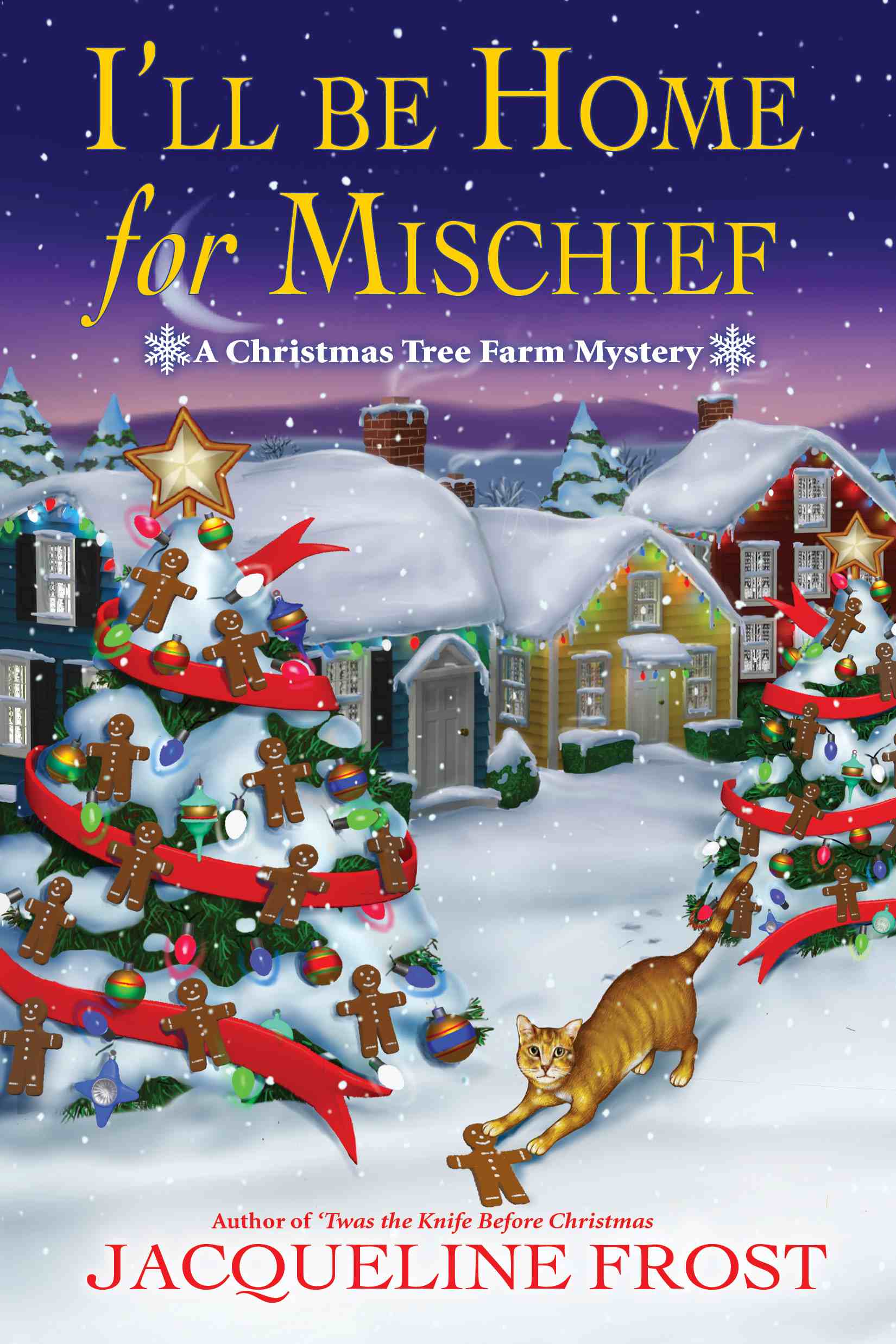 I'll Be Home for Mischief (A Christmas Tree Farm Mystery Book 5)