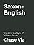 Saxon-English: Words in the...