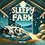 Sleepy Farm: Bedtime Story ...