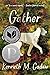 Gather by Kenneth M. Cadow Gather by Kenneth M. Cadow