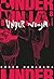 Under Ninja, Vol. 8 by Kengo Hanazawa