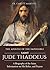 The Apostle of the Impossible: Saint Jude Thaddeus