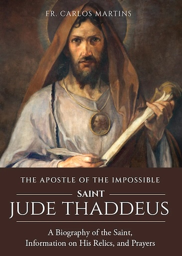 The Apostle of the Impossible: Saint Jude Thaddeus (Paperback)