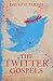 The Twitter Gospels
