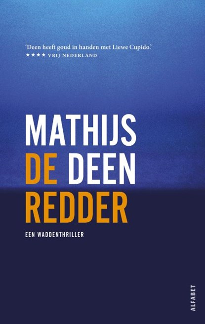 De redder (Liewe Cupido, #3)