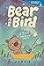 Bear and Bird by Jarvis Bear and Bird by Jarvis