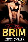 To the Brim- ANR ABF Romantic Lactation Erotica by Lacey Swells To the Brim- ANR ABF Romantic Lactation Erotica by Lacey Swells