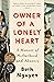 Owner of a Lonely Heart: A Memoir of Motherhood and Absence
