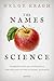 The Names of Science: Termi...