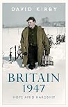 Britain, 1947: Ho...