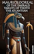 The Emerald Tablets of Thoth the Atlantean. Illustrated