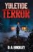 Yuletide Terror by D.A. Hinckley