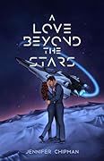 A Love Beyond the Stars