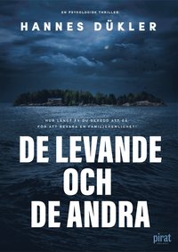 De levande och de andra (Hardcover)