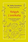Valgyk į sveikatą