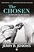 The Chosen. Wezwałem cię po imieniu (The Chosen, #1)