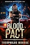 Blood Pact by Theophilus Monroe