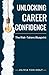 Unlocking Career Confidence...