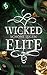 Wicked Elite - Schöne Lügen (Blackbury Academy, #2)