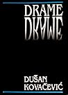 Drame: "Klaustrofobična komedija", "Profesionalac"