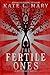 The Fertile Ones: A Dystopian Novel