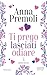 Ti Prego Lasciati Odiare by Anna Premoli