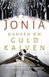 Dansen om guldkalven by Jacob Jonia