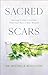 Sacred Scars: Resting in Go...