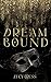 DreamBound