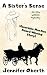 A Sister's Sense by Jennifer Oberth A Sister's Sense by Jennifer Oberth