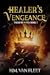Healer’s Vengeance (Tales of Baria Book 1)