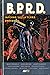 B.P.R.D. - Inferno sulla te...