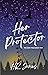 Her Protector: The Dark Tri...