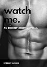 Watch Me