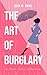The Art of Burglary: a short story collection