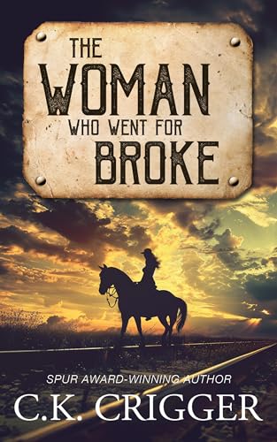 The Woman Who Went for Broke (Kindle Edition)