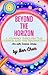 Beyond the Horizon: A Journ...