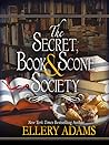 The Secret, Book & Scone Society by Ellery Adams