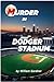 Murder at Dodger Stadium
