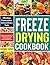 Freeze Drying Cookbook: Eff...